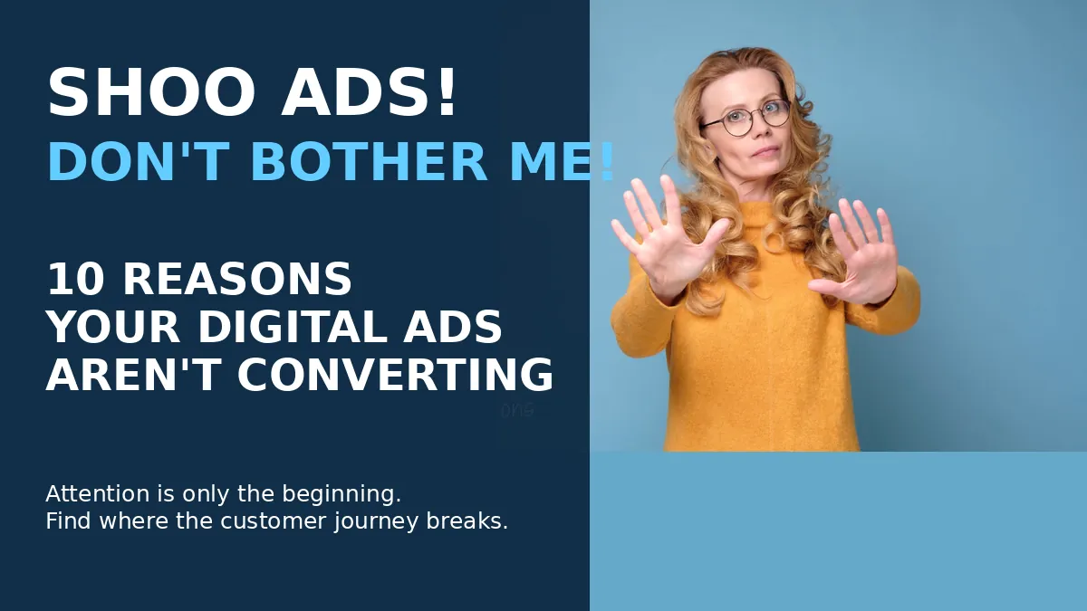 10 Reasons People See Your Digital Ads but Don't Buy
