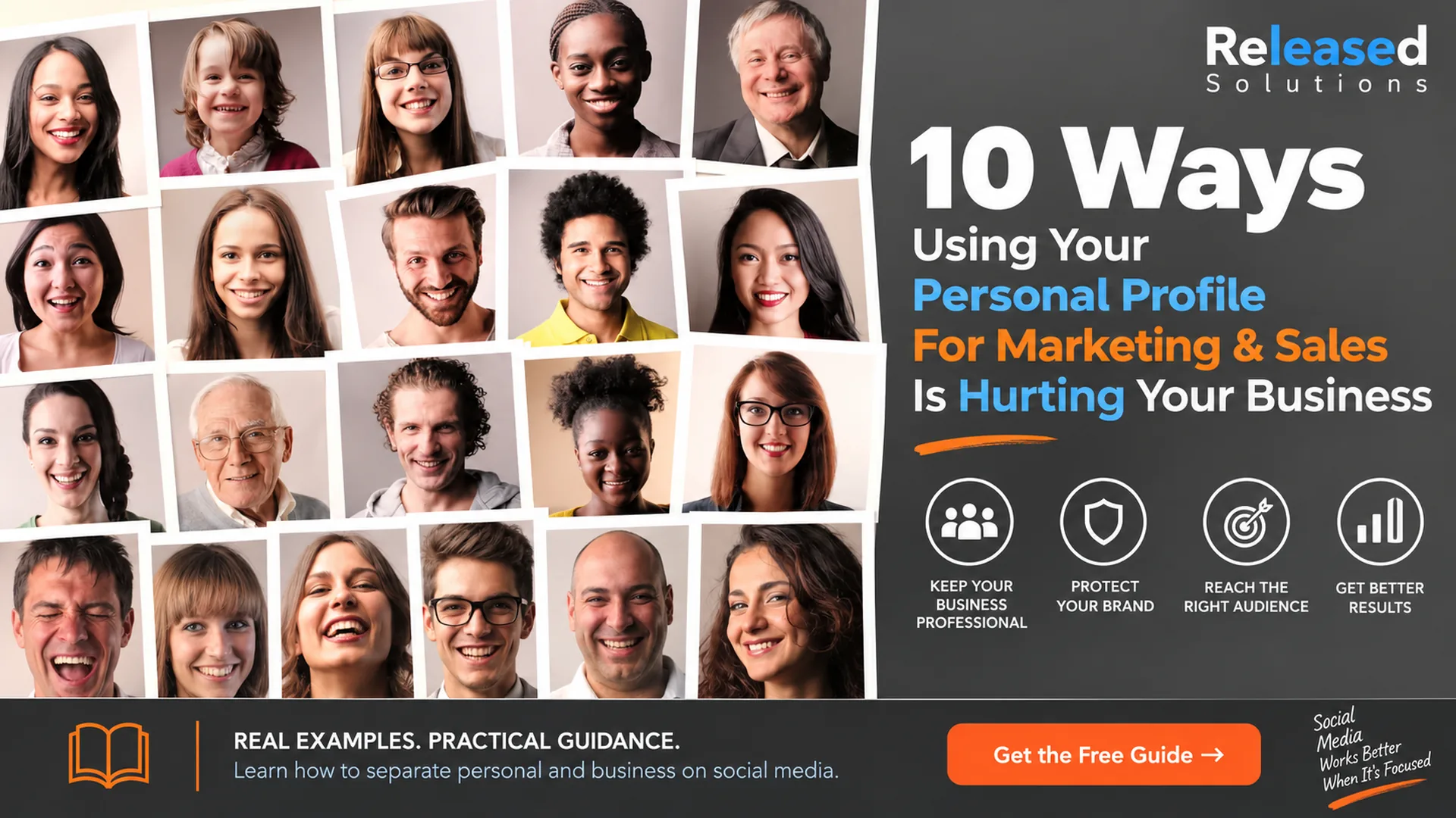 Diverse collage of personal profile portraits beside Released Solutions guidance about using personal profiles and business pages together for marketing